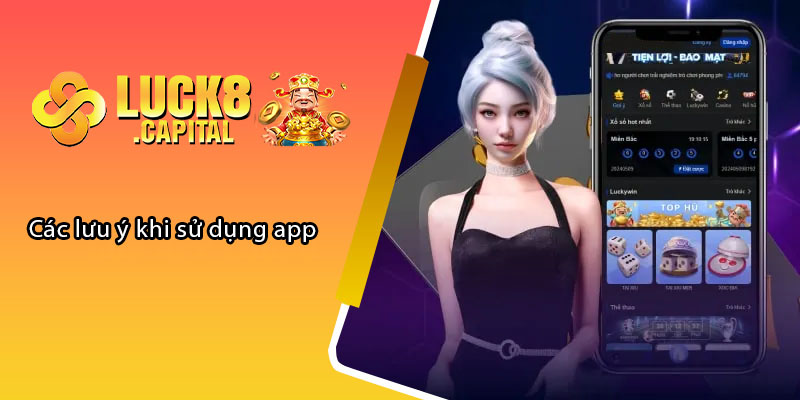 Các lưu ý khi sử dụng app 